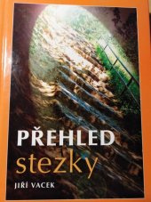 kniha Přehled stezky, Krutina - Vacek 2009