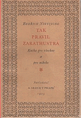 kniha Tak pravil Zarathustra Kniha pro všechny a pro nikoho, Alois Srdce 1925