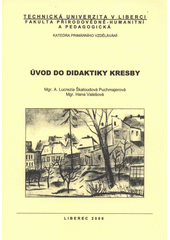kniha Úvod do didaktiky kresby, Technická univerzita v Liberci 2008