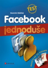 kniha Facebook jednoduše, CPress 2010