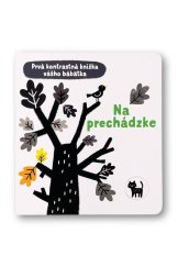 kniha Na prechádzke Prvá kontrastná knižka vášho bábätka, Svojtka 2021