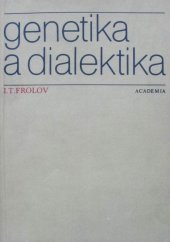 kniha Genetika a dialektika, Academia 1979