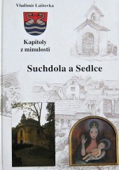 kniha Kapitoly z minulosti Suchdola a Sedlce, Scriptorium 1999