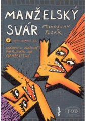 kniha Manželský svár zvládnete-li manželský dialog, zvládli jste manželství, ERA 2002