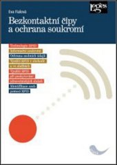 kniha Bezkontaktní čipy a ochrana soukromí, Leges 2016