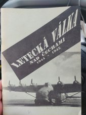 kniha Letecká válka nad Čechami 1944-1945, Východočeské muzeum 1995