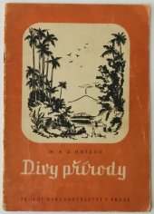 kniha Divy přírody, Školní nakladatelství pro Čechy a Moravu 1942