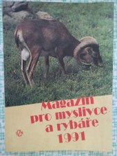 kniha Magazín pro myslivce a rybáře 1991 1991, SZN 1990