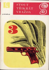 kniha Třikrát vražda, Československý spisovatel 1975