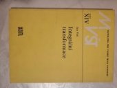 kniha Integrální transformace Vysokošk. příručka pro vys. školy techn. směru, SNTL 1979