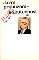 kniha Jarní probuzení - iluze a skutečnost, Mladá fronta 1990