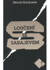 kniha Loučení se Sarajevem, Mladá fronta 1995