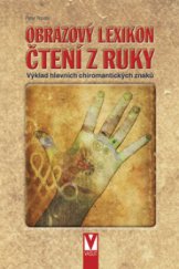 kniha Obrazový lexikon čtení z ruky výklad hlavních chiromantických znaků, Vašut 2008