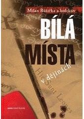 kniha Bílá místa v dějinách, Česká televize 2010