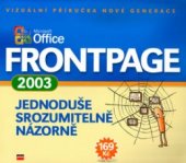 kniha Microsoft Office FrontPage 2003 jednoduše, srozumitelně, názorně, CPress 2004