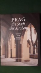 kniha Prag - die Stadt der Kirchen, Academia 1995