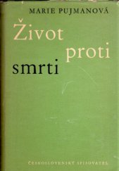 kniha Život proti smrti, Československý spisovatel 1960