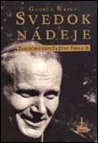 kniha Svedok nádeje (1.diel) - životopis Jána Pavla II. , Slovart 2000