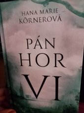 kniha Pán hor VI, Moba 2025