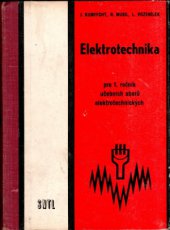 kniha Elektrotechnika pro 1. ročník učebních oborů elektrotechnických, SNTL 1969