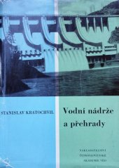kniha Vodní nádrže a přehrady, Československá akademie věd 1961