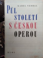 kniha Půl století s českou operou, SNKLHU  1959