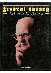 kniha Životní odysea Arthura C. Clarka autorizovaný životopis, Columbus 1995