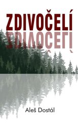 kniha Zdivočelí, Klika 2023