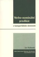 kniha Verbo-nominální predikát s kategoriálním slovesem, Editio Universitatis Bohemiae Meridionalis 2010