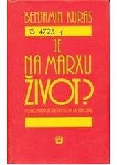 kniha Je na Marxu život? postkomunistická střední Evropa bez ubrousku, Evropský literární klub 2000