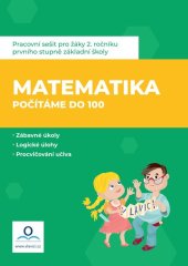 kniha Pracovní sešit Matematika 2 - Počítáme do 100, V lavici 2020
