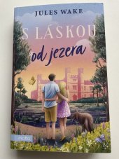 kniha S láskou od jezera, Motto  2024