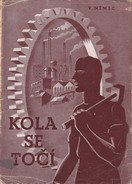 kniha Kola se točí, Orbis 1944