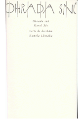 kniha Ohrada snů Verše ke kresbám Kamila Lhotáka, Albatros 1982