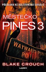 kniha Městečko Pines 3., Laser-books 2020