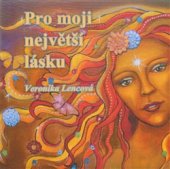 kniha Pro moji největší lásku, Epika 2015