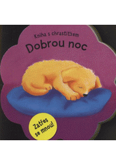 kniha Dobrou noc kniha s chrastítkem, Svojtka & Co. 2012