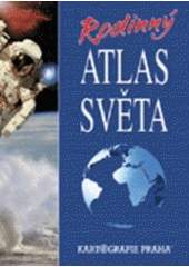 kniha Rodinný atlas světa, Kartografie 2002