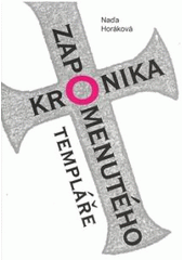 kniha Kronika zapomenutého templáře, Akcent 2007