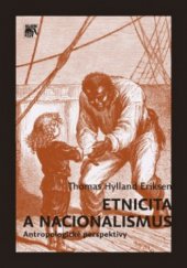 kniha Etnicita a nacionalismus antropologické perspektivy, Sociologické nakladatelství (SLON) 2012