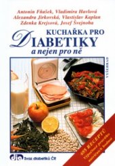 kniha Kuchařka pro diabetiky a nejen pro ně 485 receptů, Vyšehrad 2003