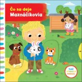 kniha Čo sa deje Maznáčikovia, Svojtka 2017