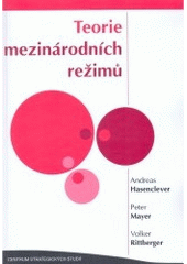 kniha Teorie mezinárodních režimů, Centrum strategických studií 2005