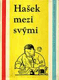 kniha Jaroslav Hašek mezi svými [sborníček], Krajské nakladatelství 1959