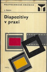 kniha Diapozitivy v praxi, SNTL 1975