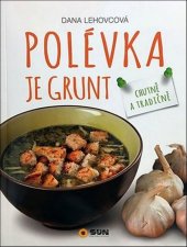 kniha Polévka je grunt, Sun 2017