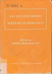 kniha Šaj pes dovakeras = Můžeme se domluvit, Univerzita Palackého 2002