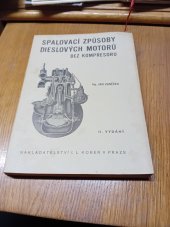 kniha Spalovací způsoby Dieslových motorů bez kompresoru příručka pro techniky a studující průmyslových škol, I.L. Kober 1945