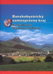 kniha Banskobystrický samosprávny kraj Banská Bystrica Self-Governing Ragion, AB Art press 2025