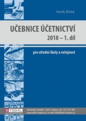 kniha Učebnice účetnictví 2018 1. pro střední školy a veřejnost, Pavel Štohl 2018